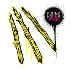 mother sticks