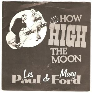 Les Paul & Mary Ford - How High The Moon