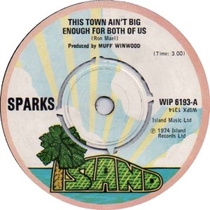 Sparks - This Town Aint Big Enough For Both Of Us